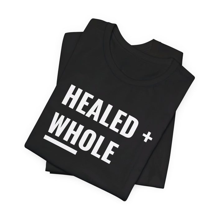 Healed + Whole Tee