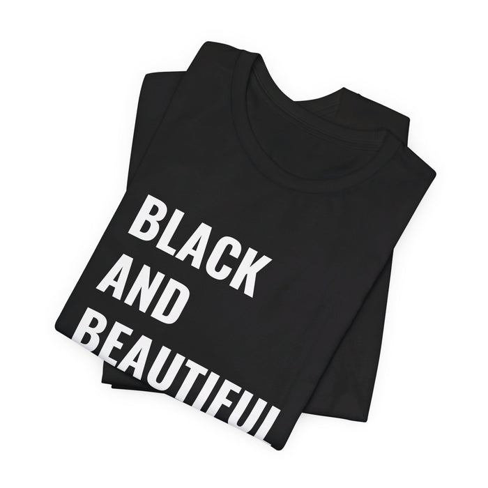 Black and Beautiful Tee