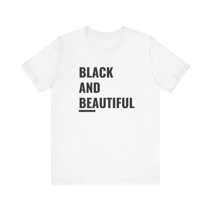 Black and Beautiful Tee