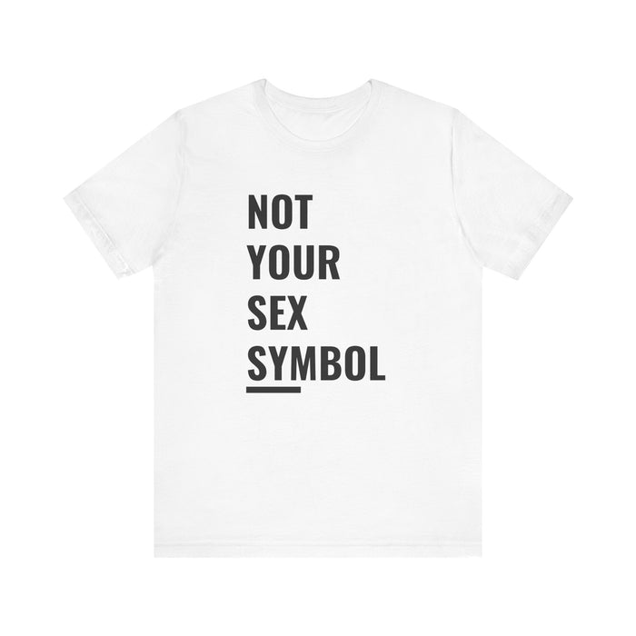 Not Your Sex Symbol Tee