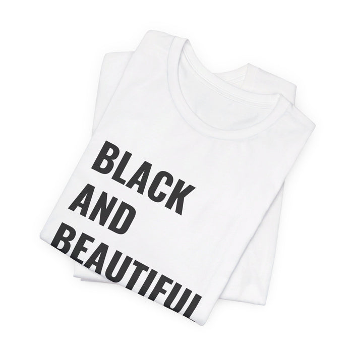 Black and Beautiful Tee